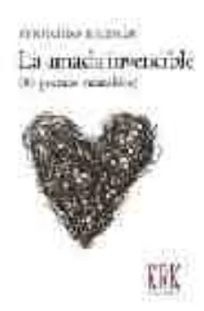 La amada invencible: 80 poemas incurables (Fernando Beltrán)