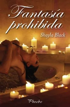 Fantasia prohibida (Shayla Black)