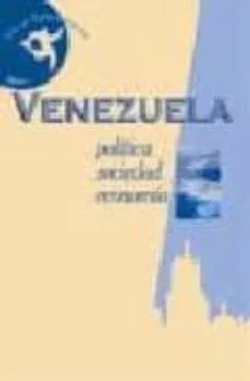 Venezuela: politica, sociedad, economia (Vv.aa.)
