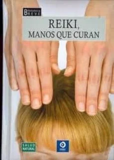 Reiki, manos que curan: biblioteca breve (Profesor Mercury)