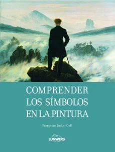 Comprender simbolos en la pintura (Françoise Barbe-Gall)