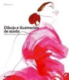 Dibujo e ilustracion de moda (Bil Donovan)
