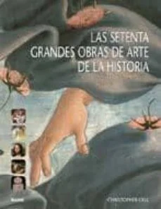 Las sesenta grandes obras de arte de la historia (Christopher Dell)