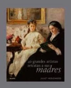 40 grandes artistas retratan a sus madres (Juliet Heslewood)