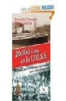 20000 dias en la urss: recuerdos, descubrimientos y reflexiones D e un niño de la guerra (Bernardo Clemente Del Rio Salceda)