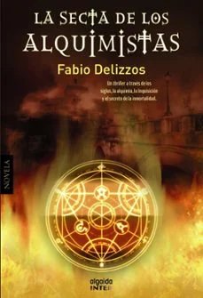 La secta de los alquimistas (Fabio Delizzos)