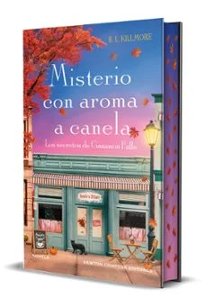 Misterio con aroma a canela (serie los secretos de cinnamon falls 1) (R.L. Killmore)
